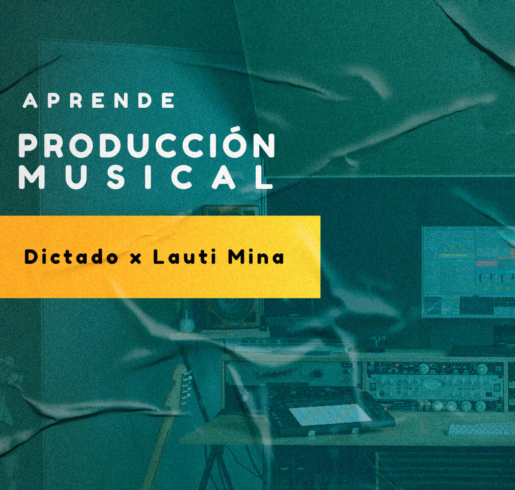 Dictado por Lauti Mina